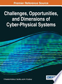 Challenges, opportunities, and dimensions of cyber-physical systems / by P. Venkata Krishna, V. Saritha, and H.P. Sultana.