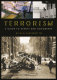 Terrorism : a guide to events and documents / Michael Kronenwetter.