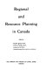 Regional and resource planning in Canada.