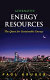 Alternative energy resources : the quest for sustainable energy / Paul Kruger.