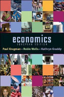 Economics / Paul Krugman, Robin Wells, Kathryn Graddy.