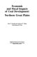 Economic and fiscal impacts of coal development : Northern Great Plains / (by) John V. Krutilla and Anthony C. Fisher and Richard E. Rice.