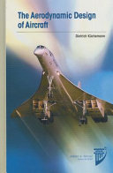 The aerodynamic design of aircraft / Dietrich Kuchemann.