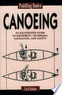 Canoeing / Cecil Kuhne ; illustrations by Cherie Kuhne.