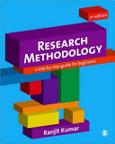 Research methodology : a step-by-step guide for beginners / Ranjit Kumar.