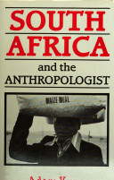 South Africa and the anthropologist / Adam Kuper.