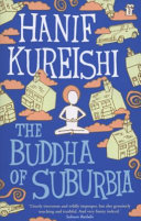 The buddha of suburbia / Hanif Kureishi.