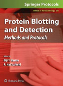 Protein Blotting and Detection Methods and Protocols / edited by Biji T. Kurien, R. Hal Scofield.