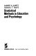 Statistical methods in education and psychology / Albert K. Kurtz and Samuel T. Mayo.