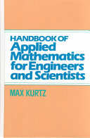 Handbook of applied mathematics for engineers and scientists / Max Kurtz.