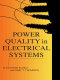 Power quality in electrical systems / Alexander Kusko, Marc T. Thompson.