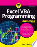 Excel VBA programming for dummies Dick Kusleika.