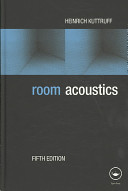 Room acoustics / Heinrich Kuttruff.