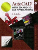 AutoCAD with 2D and 3D lab applications : release 13 for DOS and Windows / S.R. Kyles.