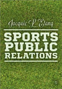 Sports public relations / Jacquie L'Etang.