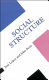 Social structure / Jose Lopez and John Scott.