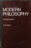 Modern philosophy : an introduction / A.R. Lacey.