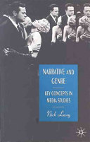 Narrative and genre : key concepts in media studies / Nick Lacey.