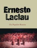 On populist reason / Ernesto Laclau.