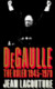 De Gaulle : the Ruler 1945 - 1970 / Jean Lacouture.