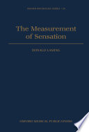 The measurement of sensation / Donald Laming.