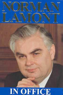 In office / Norman Lamont.