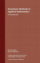 Transform methods in applied mathematics : an introduction / Peter Lancaster, Kestutis Salkauskas.