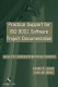 Practical support for ISO 9001 software project documentation : using IEEE software engineering standards / Susan K. Land, John W. Walz.