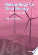 Meteorology for wind energy : an introduction / Lars Landberg.