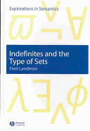 Indefinites and the type of sets / Fred Landman.