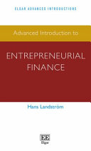 Advanced introduction to entrepreneurial finance / Hans Landstrom.