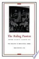 The ruling passion : British colonial allegory and the paradox of homosexual desire / Christopher Lane.
