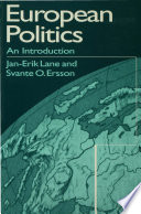 European politics : an introduction / Jan-Erik Lane and Svante O. Ersson.