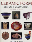 Ceramic form : design and decoration.
