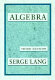 Algebra / Serge Lang.