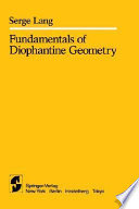 Fundamentals of diophantine geometry / Serge Lang.