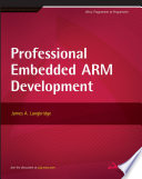 Professional embedded ARM development / James A. Langbridge.