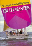 Yachtmaster / Pat Langley-Price and Philip Ouvry.