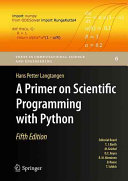 A primer on scientific programming with Python / Hans Petter Langtangen.