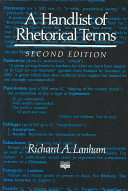 A handlist of rhetorical terms / Richard A. Lanham.