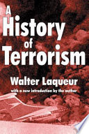 A history of terrorism / Walter Laqueur ; with a new intorduction by the author.