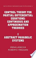 Control theory for partial differential equations : continuous and approximation theories Roberto Triggiani and Irena Lasiecka.
