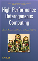 High-performance heterogeneous computing / Alexey L. Lastovetsky, Jack J. Dongarra.