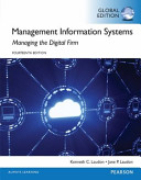 Management information systems : managing the digital firm / Kenneth C. Laudon, Jane P. Laudon.