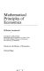 Mathematical principles of economics / Wilhelm Launhardt ; edited and with an introduction by John Creedy ; translated by Hilda Schmidt.