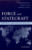 Force and statecraft : diplomatic challenges of our time.