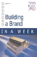 Building a brand in a week / Pete Laver.