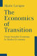The economics of transition : from socialist economy to market economy / Marie Lavigne.