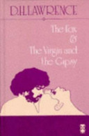 The fox : and The virgin and the gipsy.