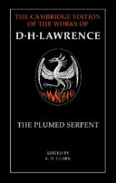 The plumed serpent : (quetzalcoatl) / D.H. Lawrence ; edited by L.D. Clark.